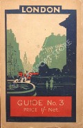 Book cover of London - Guide No. 3: A Guide to the Public Buildings, Parks, Gardens and Riverside by London's Underground